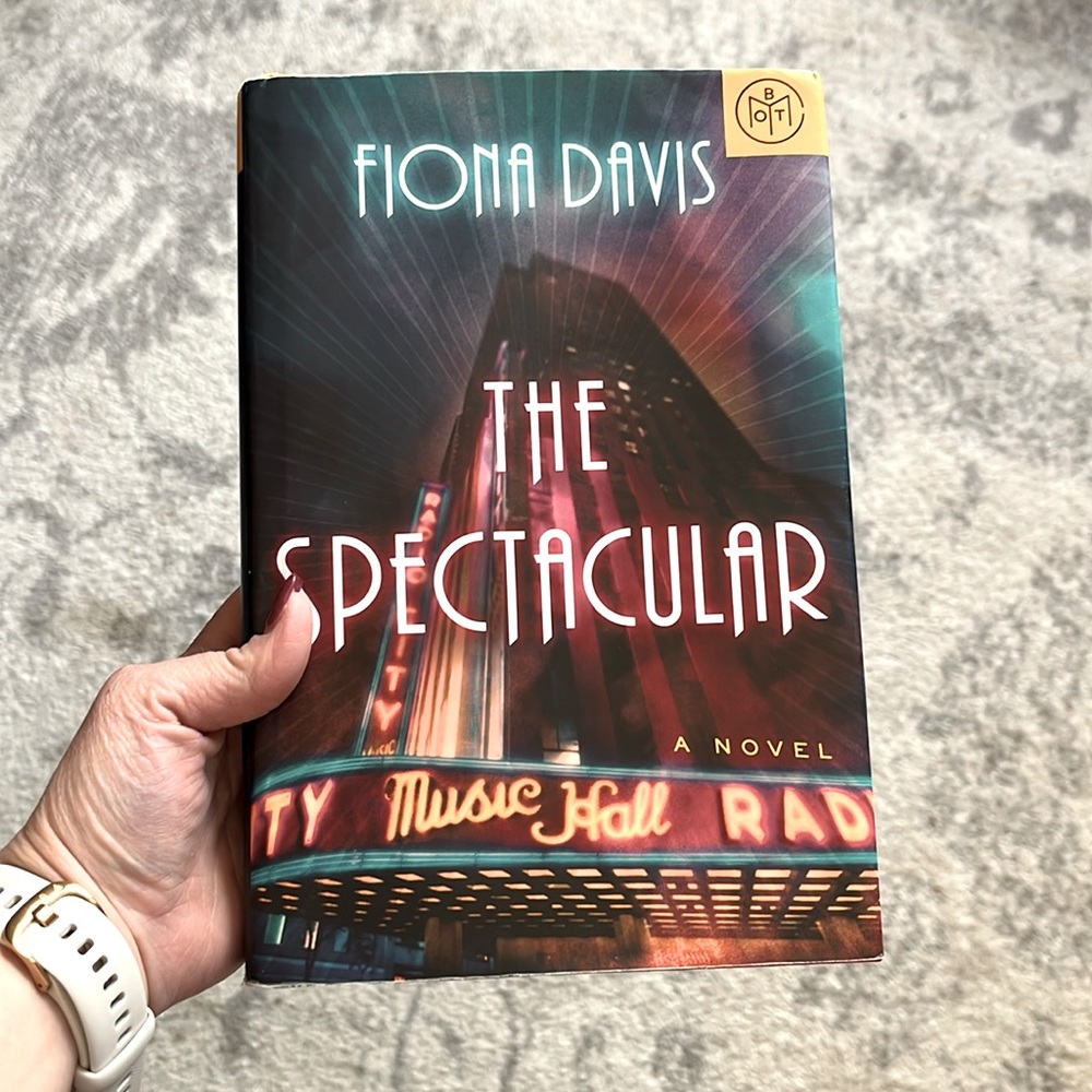 BOTM The Spectacular by Fiona Davis